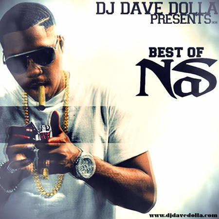 DJ Dave Dolla - Best Of Nas: From ILLmatic To Legendary